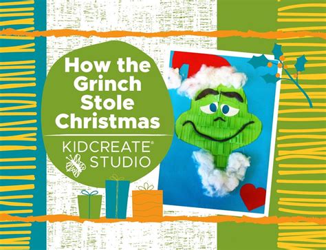 How the Grinch Stole Christmas Parent & Child Art Class, 16709 Orchard ...
