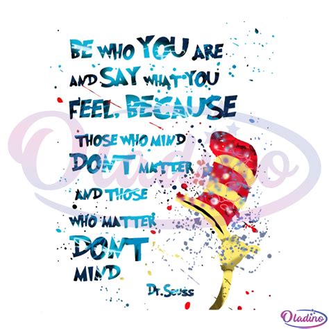 10 Dr Seuss Quotes Be Who You Are And Say