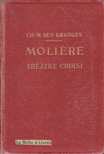 Molière. Théâtre choisi. Avec introduction, bibliographie, notes ...