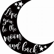 Download Love You To The Moon And Back Svg Free Photos Yellowimages Mockups