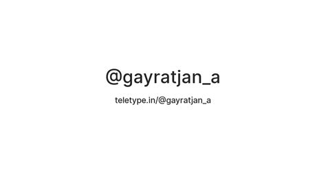 Gayratjan — Teletype