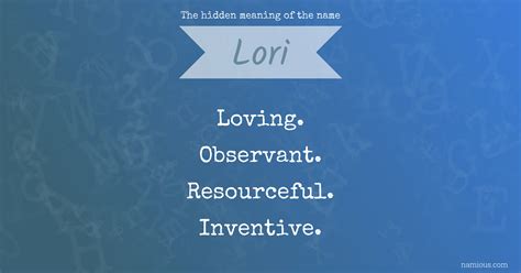 The hidden meaning of the name Lori | Namious