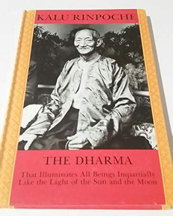 Buy The Dharma: That Illuminates All Beings Impartially Like the Light ...