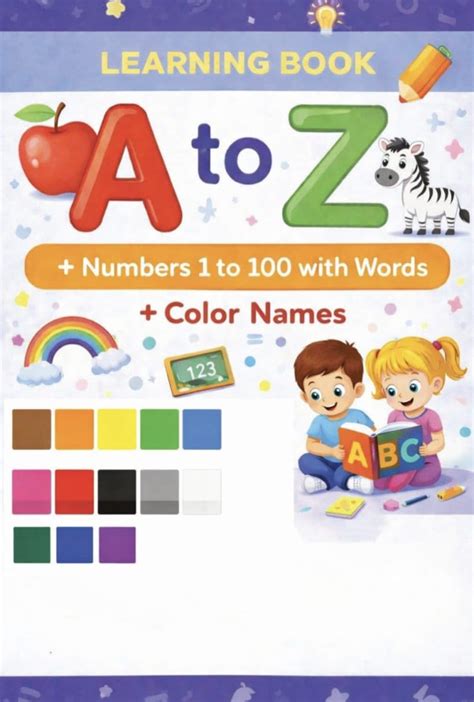 A to Z, Numbers 1 to 100 With Words, Color Names Learning book eBook ...