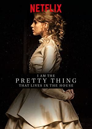 I Am the Pretty Thing That Lives in the House | Rating 4.5/10 | awwrated