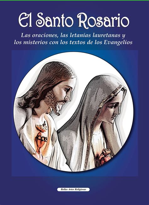Buy El Santo Rosario: Las oraciones, las letanías lauretanas y los ...