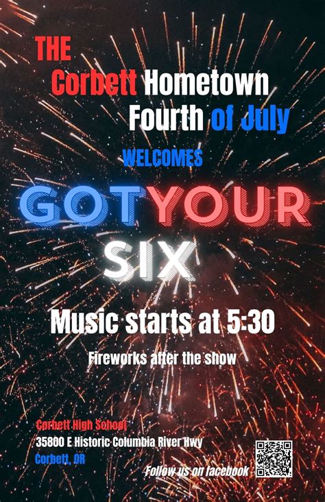 The Corbet Hometown 4th of July featuring GOT YOUR SIX., Corbett High ...