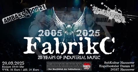 FabrikC & Ambassador21 - Special Guest: Antibody u. Aftershowparty ...