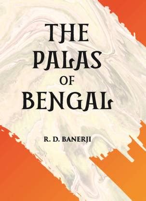 THE PALAS OF BENGAL: Buy THE PALAS OF BENGAL by R. D. BANERJI at Low ...