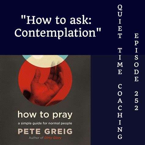 “How to Ask in Prayer: Contemplative Prayer” – Malcolm Cox