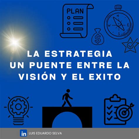 La estrategia define un camino, da un rumbo..... Nosotros te ayudamos a ...