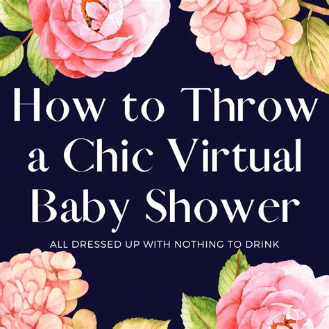 How to Host a Chic Virtual Baby Shower - All Dressed Up...