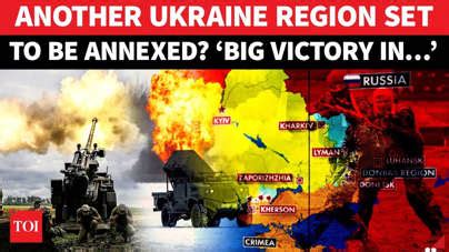 'Annex entire…': On Putin’s order, Russian army seizes new areas ...