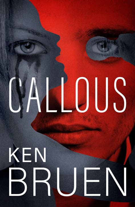 Callous by Ken Bruen | Goodreads