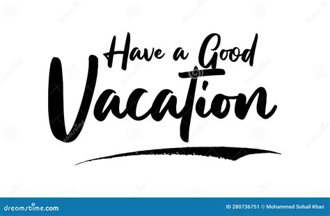 Have A Great Vacation