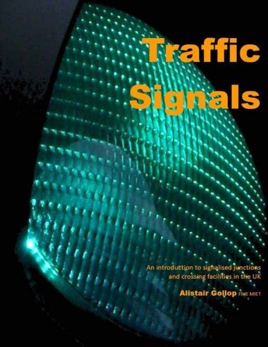 Buy Introduction to Traffic Signals: An introduction to signalised ...