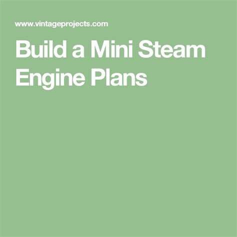 Build a Mini Steam Engine Plans | Steam engine, Mini steam engine, Miniature steam engine
