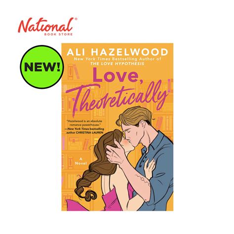 LOVE, THEORETICALLY BY ALI HAZELWOOD - TRADE PAPERBACK - ROMANCE FICTION