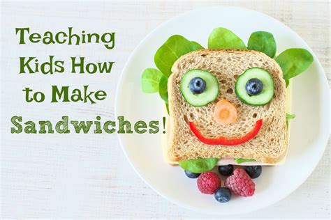 How to Teach Kids to Make Their Own Sandwiches + Free Printable | How to make sandwich, Sandwich ...