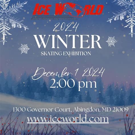 2024 WINTER SKATING EXHIBITION, 1300 Governor Court, Abingdon, MD ...