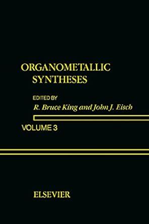 Organometallic Syntheses eBook : King, R. Bruce, King, R. Bruce: Amazon ...