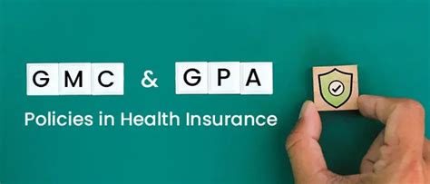What are GMC and GPA Policies in Health Insurance?