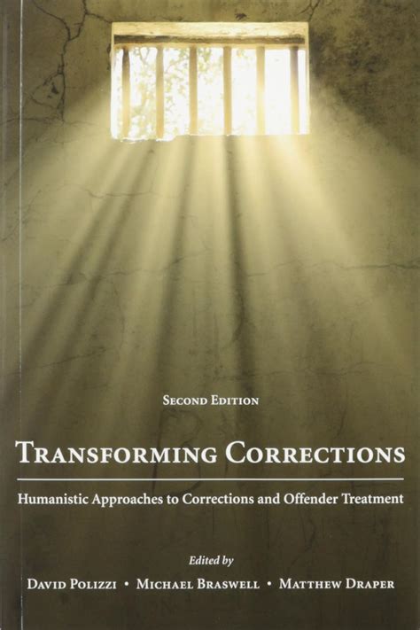Buy Transforming Corrections: Humanistic Approaches to Corrections and ...