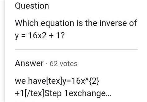 Which equation is the inverse of y = 16x2 + 1? - Brainly.in