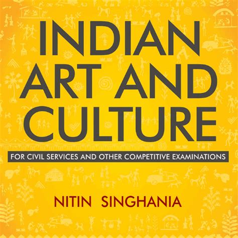 Nitin Singhania - Indian Art and Culture Summary PDF and MCQs