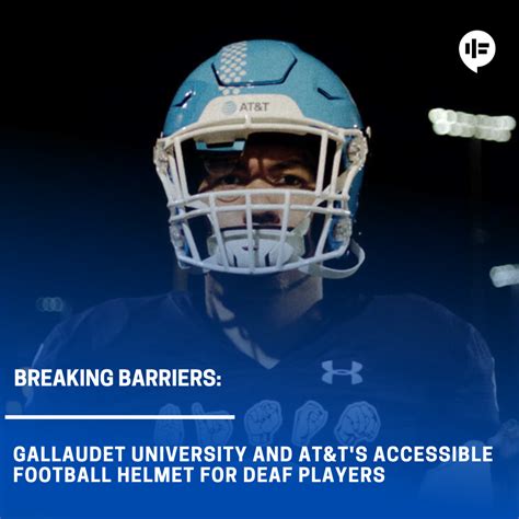 Breaking Barriers: Gallaudet University and AT&T's Accessible Football ...