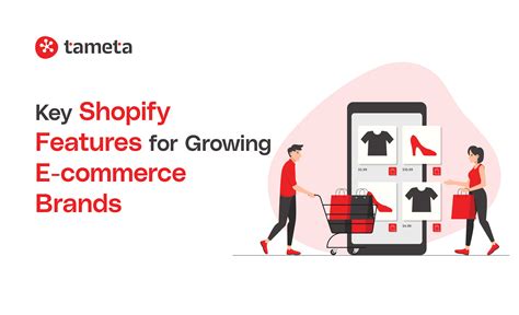 Shopify features for your e-commerce brand