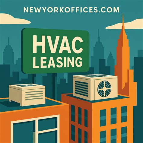 HVAC Charges in Manhattan Office Leases: What Tenants Need to Know ...