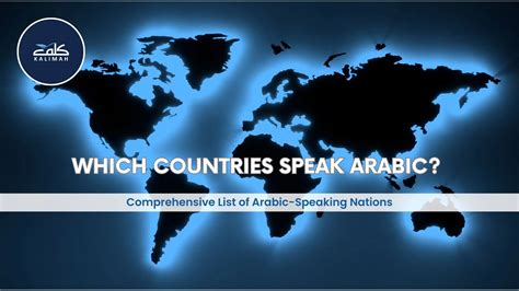 What Countries Speak Arabic? Arabic-Speaking Nations Across The World ...