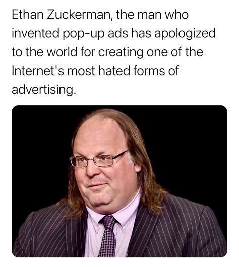 Factsdailyy | Ethan Zuckerman, who invented the pop-up ad in the 1990s ...