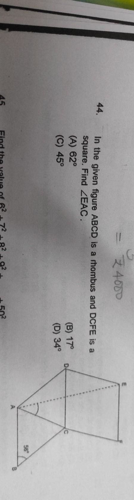 In the given figure ABCD is a rhombus and DCFE is asquare. Find EAC.(A ...