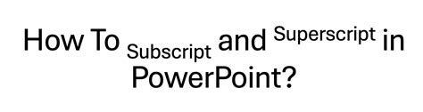 Image result for How to Insert Superscript in PowerPoint