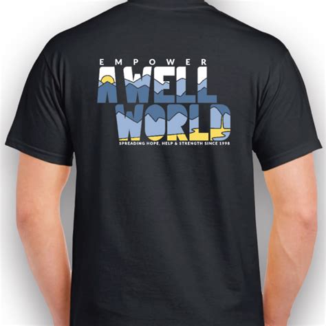 Empower A Well World T-Shirt – Sources of Strength