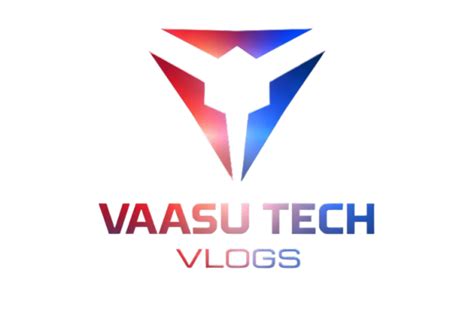 Vaasu Tech Vlogs