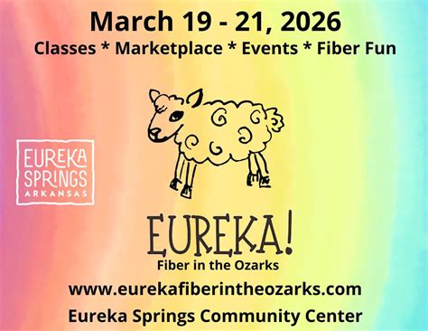 Eureka! Fiber in the Ozarks 2026, Eureka Springs Community Center, 19 ...