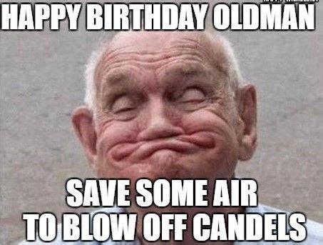 Funny Old Man Birthday Memes - kahdenswora