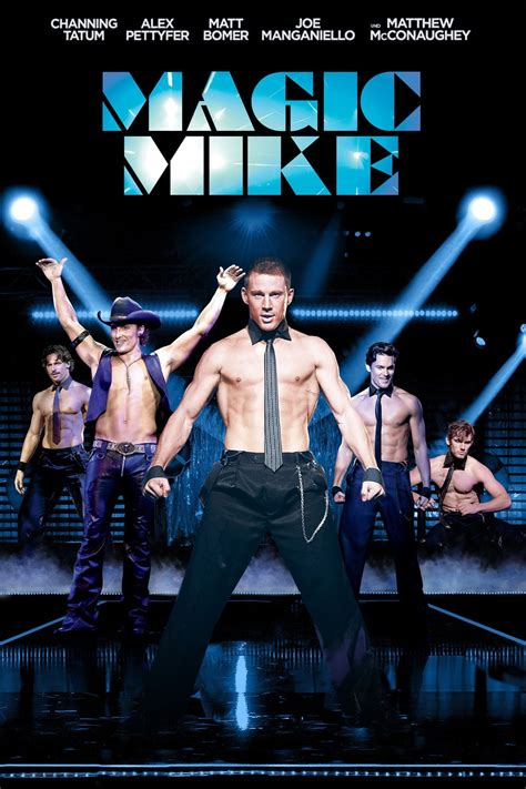 Magic Mike Poster 9: Full Size Poster Image | GoldPoster