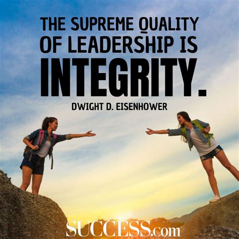 inspirational quotes for leadership success Integrity dwight supreme