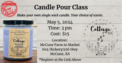 Candle Pour Class, 604 Hickory, McCune, KS, United States, Kansas 66753 ...