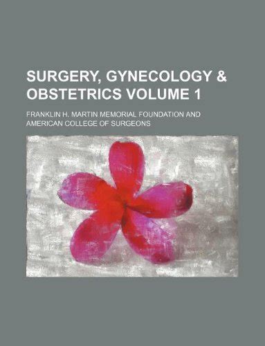 Surgery, Gynecology & Obstetrics Volume 1 : Amazon.in: Books