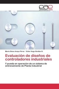 Evaluacion de disenos de controladores industriales: Buy Evaluacion de ...