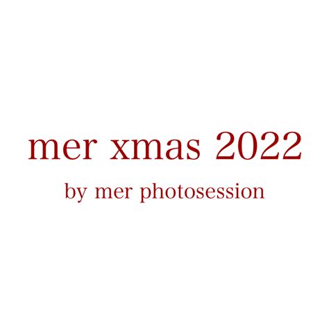 mer撮影会 - mer xmas 2022