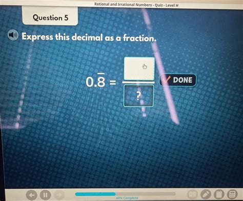 Question 5 Express this decimal as a fraction. 0.8= ? - brainly.com