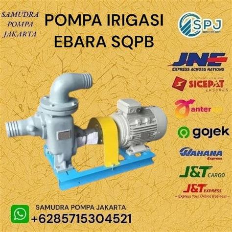 Jual Pompa Irigasi Ebara Selfriming 50 SQPB Motor 2.2KW 3HP 3Phase SQPB ...