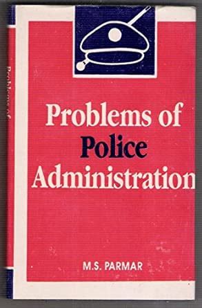 Amazon.in: Buy Problems of Police Administration Book Online at Low ...