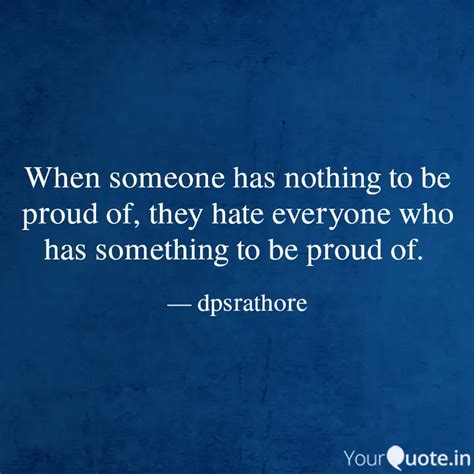 When someone has nothing ... | Quotes & Writings by Kunwar DPS Rathore ...